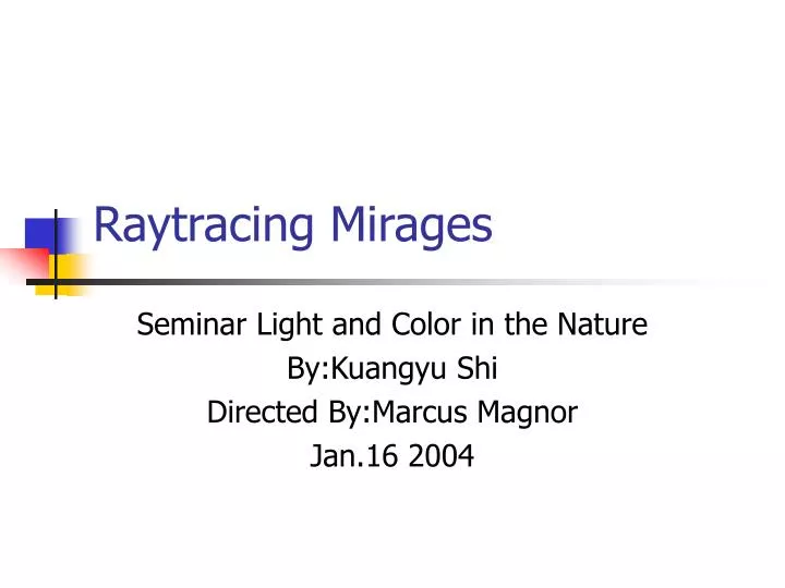 raytracing mirages