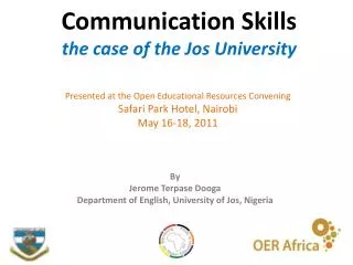 Communication Skills the case of the Jos University