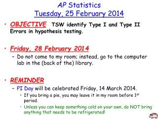 AP Statistics Tuesday, 25 February 2014