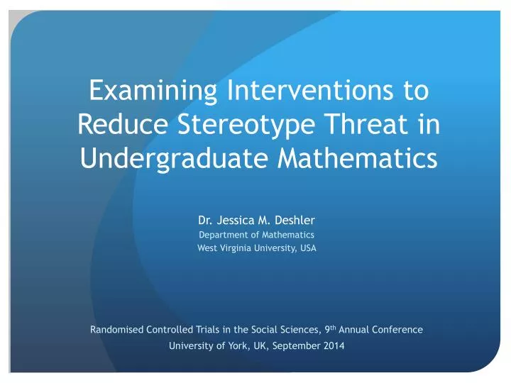 examining interventions to reduce stereotype threat in undergraduate mathematics