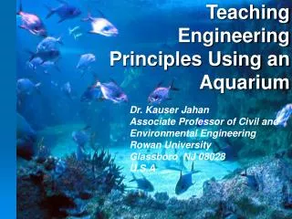 Teaching Engineering Principles Using an Aquarium