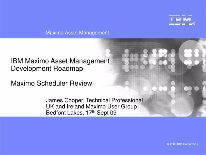 ibm maximo asset management development roadmap maximo scheduler review