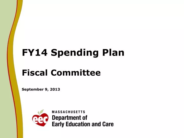 fy14 spending plan fiscal committee september 9 2013