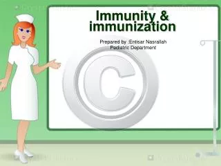 Immunity &amp; immunization