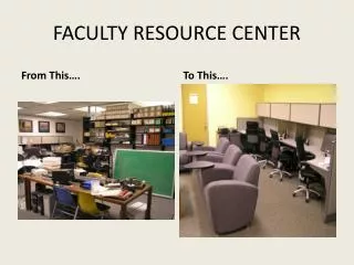 FACULTY RESOURCE CENTER