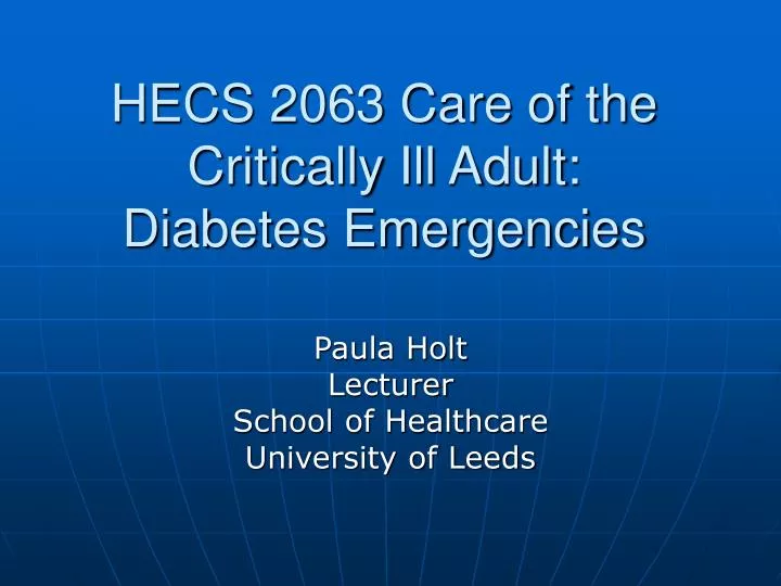 hecs 2063 care of the critically ill adult diabetes emergencies