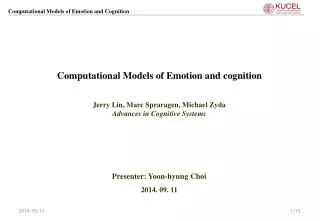 Computational Models of Emotion and cognition
