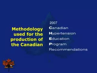 Methodology used for the production of the Canadian