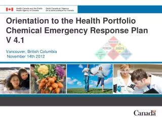Orientation to the Health Portfolio Chemical Emergency Response Plan V 4.1