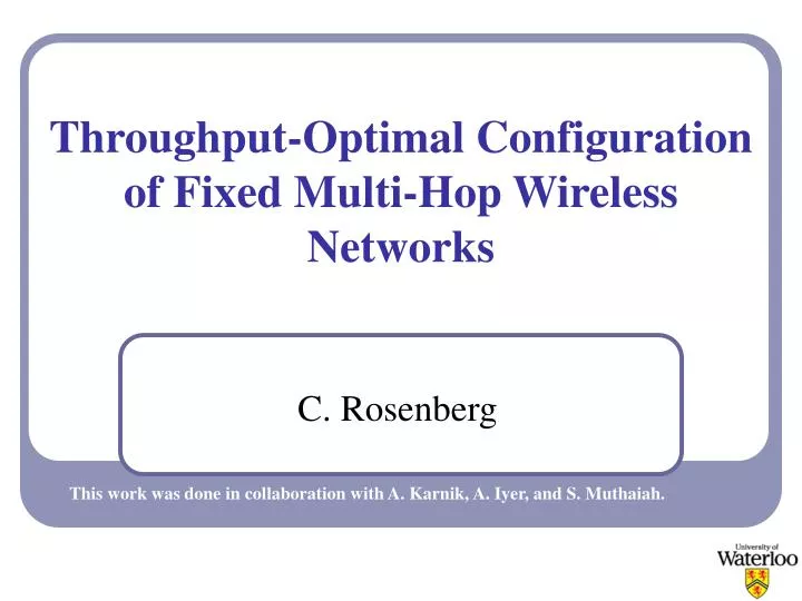 throughput optimal configuration of fixed multi hop wireless networks