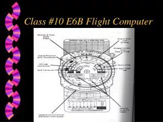 Class #10 E6B Flight Computer