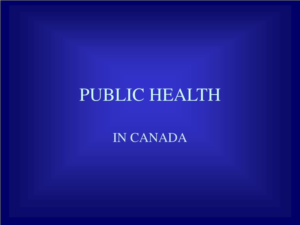 PPT - PUBLIC HEALTH PowerPoint Presentation, free download - ID:5799152