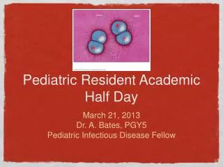 Pediatric Resident Academic Half Day