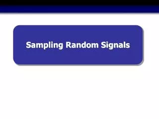 Sampling Random Signals