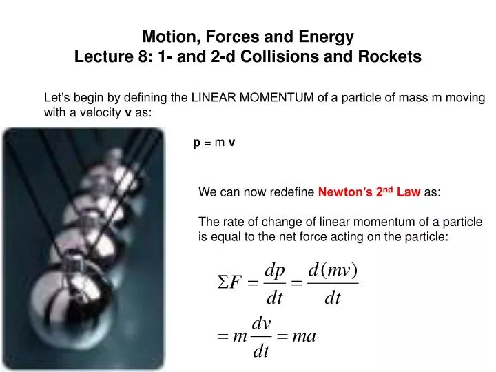 motion forces and energy lecture 8 1 and 2 d collisions and rockets