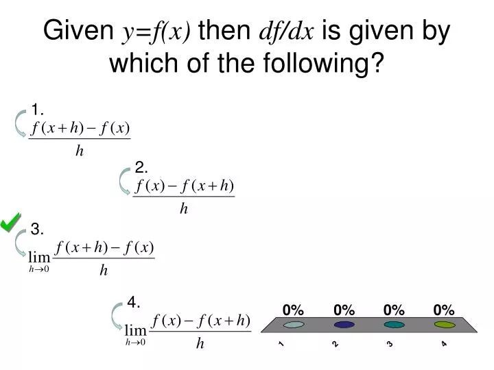 given y f x then df dx is given by which of the following