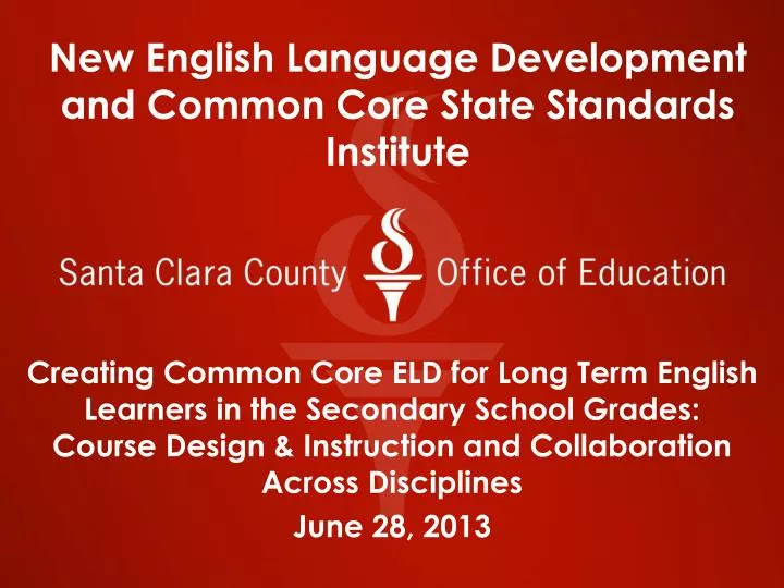 new english language development and common core state standards institute