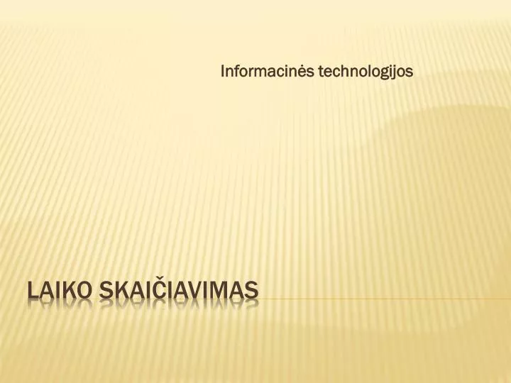 informacin s technologijos