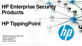 HP Enterprise Security Products HP TippingPoint
