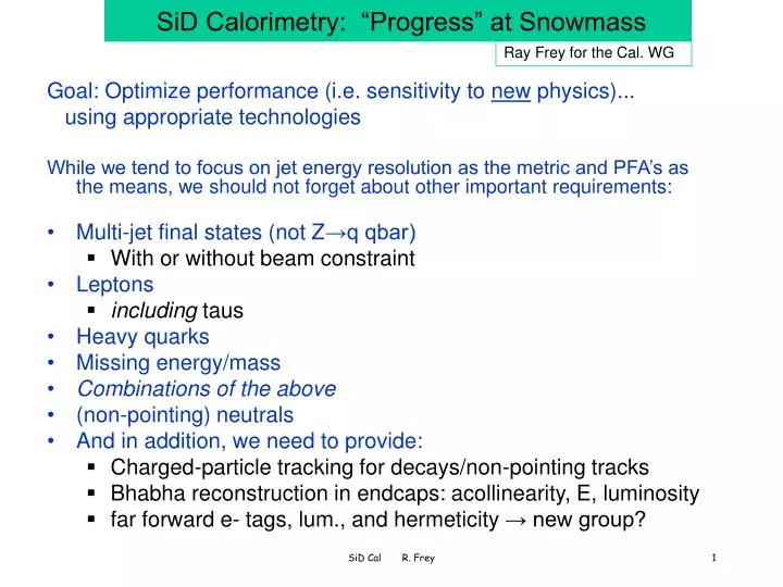 sid calorimetry progress at snowmass