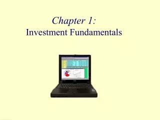 Chapter 1: Investment Fundamentals