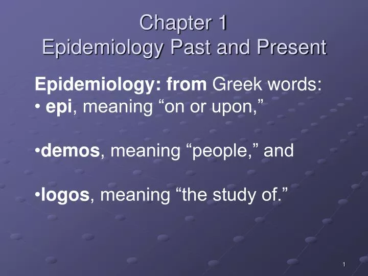 chapter 1 epidemiology past and present