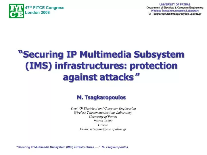 securing ip multimedia subsystem ims infrastructures protection against attacks m tsagkaropoulos