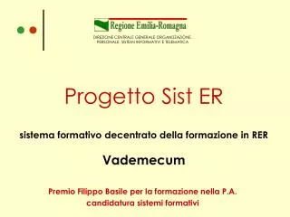Progetto Sist ER sistema formativo decentrato della formazione in RER Vademecum