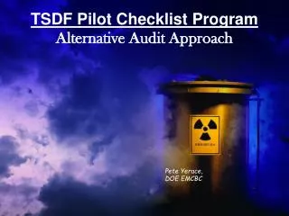 TSDF Pilot Checklist Program Alternative Audit Approach