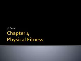 Chapter 4 Physical Fitness