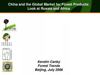 Kerstin Canby Forest Trends Beijing, July 2006