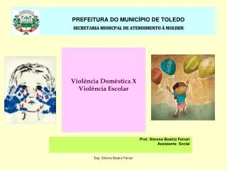 PREFEITURA DO MUNICÍPIO DE TOLEDO SECRETARIA MUNICPAL DE ATENDIMENTO À MULHER