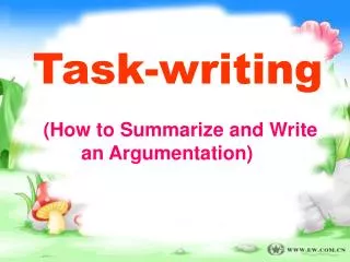 (How to Summarize and Write an Argumentation)