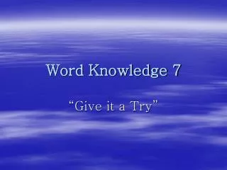 Word Knowledge 7
