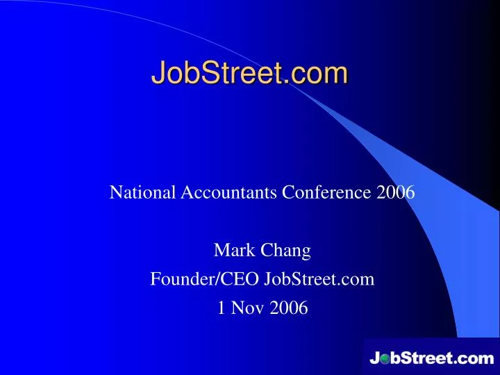 national accountants conference 2006 mark chang founder ceo jobstreet com 1 nov 2006