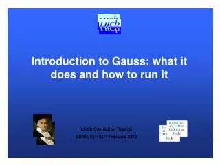 Introduction to Gauss: what it does and how to run it