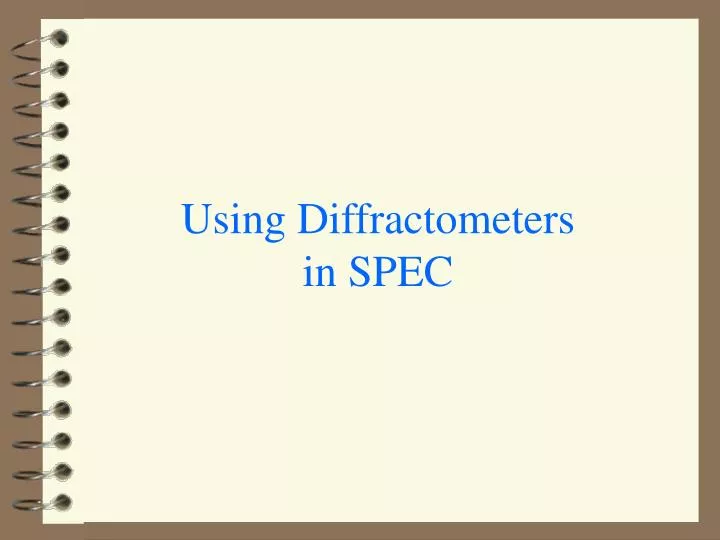 using diffractometers in spec