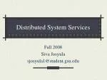 Distributed System Services - slide 1
