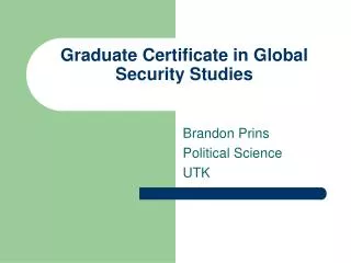 Graduate Certificate in Global Security Studies