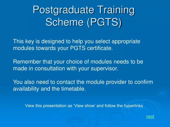 postgraduate training scheme pgts