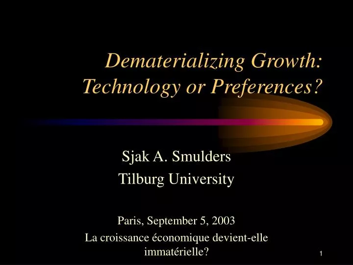 dematerializing growth technology or preferences