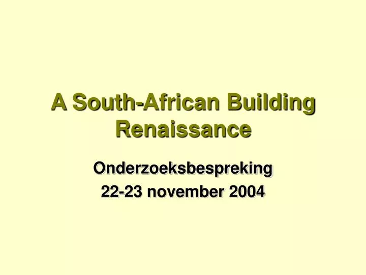 a south african building renaissance