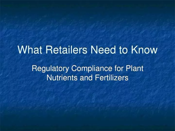 what retailers need to know