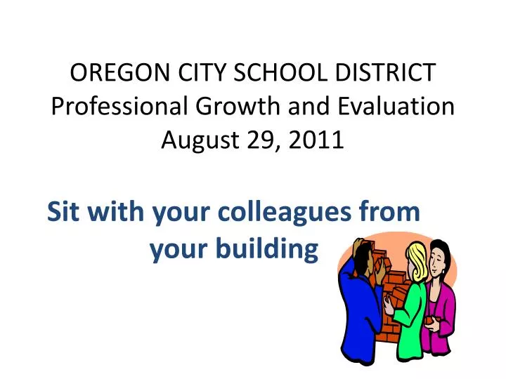 oregon city school district professional growth and evaluation august 29 2011