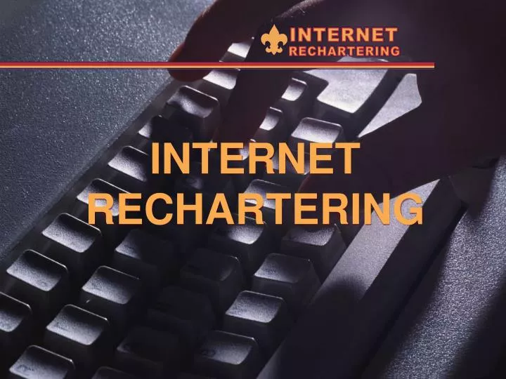 internet rechartering