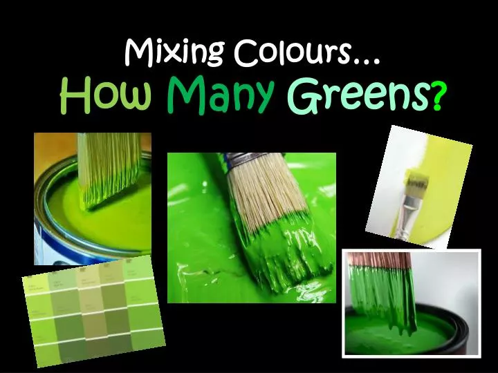 mixing colours how many greens
