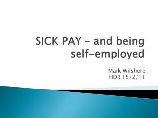 SICK PAY – and being self-employed