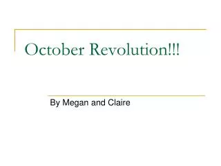 October Revolution!!!
