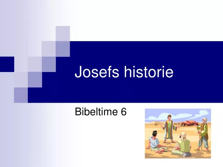 josefs historie