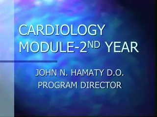 CARDIOLOGY MODULE-2 ND YEAR